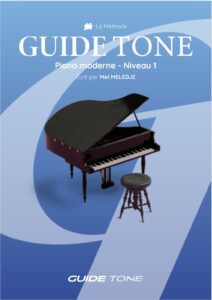 La méthode Guide Tone - Niveau 1